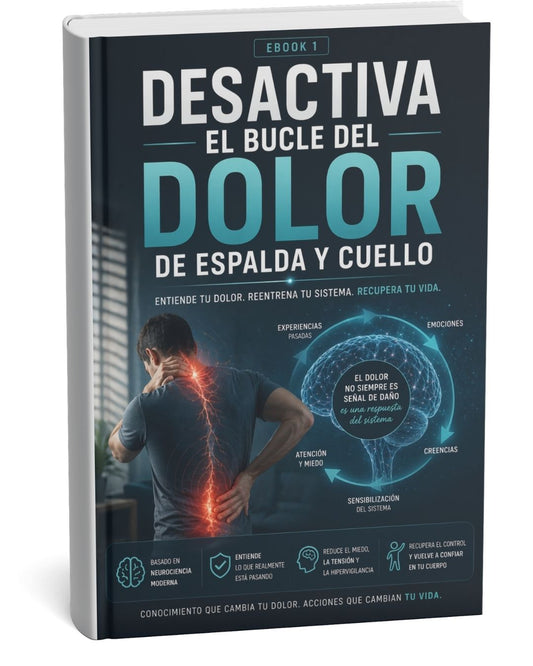 Desactiva el Bucle del Dolor de Espalda y Cuello